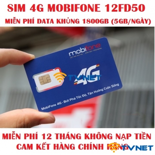 Sim 4G Mobifone 12MDT50, 12FD50 DATA KHỦNG 1800Gb. Miễn phí 1 năm không nạp tiền
