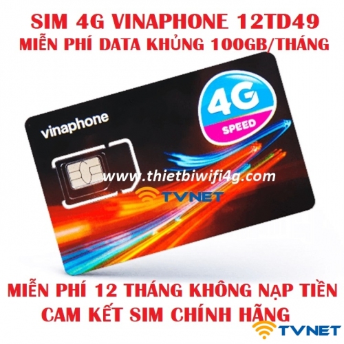 Sim 4G Vinaphone 12TD49 DATA KHỦNG 1200Gb tốc độ cao. Miễn phí 12 tháng không nạp tiền. SIÊU HOT