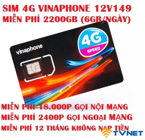 Sim 4G Vinaphone VD149 12T siêu khủng 2200GB DATA - Miễn phí gọi thoại. 1 năm không nạp tiền