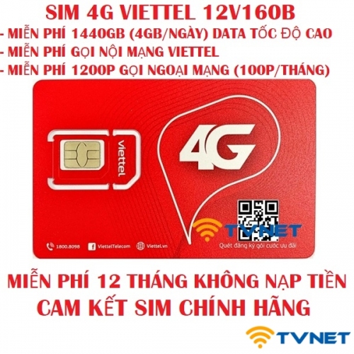 Sim 4G Viettel 12V160B DATA siêu khủng 1440Gb - Gọi miễn phí thả ga 12 tháng không nạp tiền